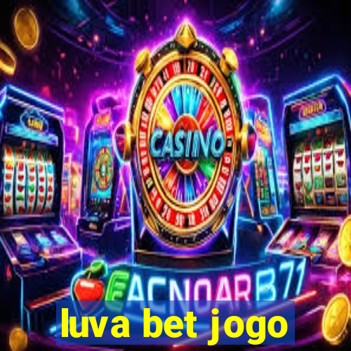 luva bet jogo