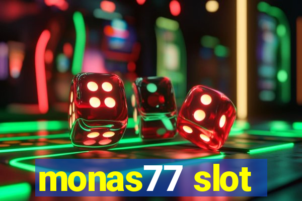 monas77 slot