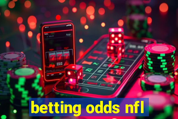 betting odds nfl