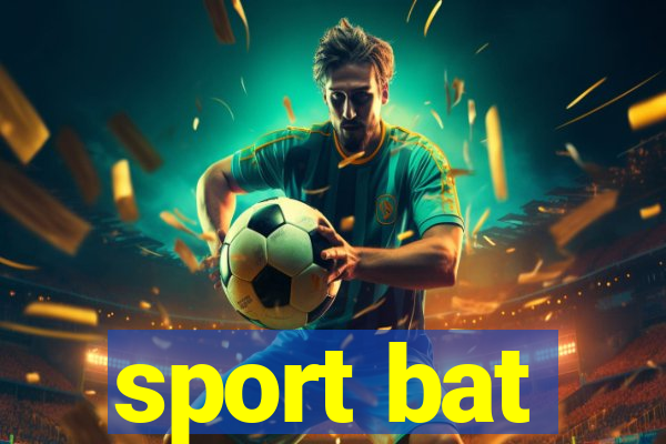 sport bat