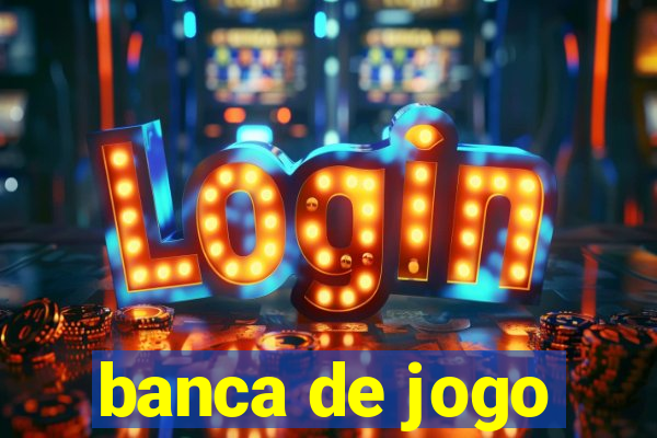 banca de jogo