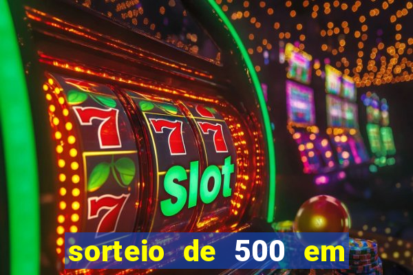 sorteio de 500 em cash toda segunda feira novibet