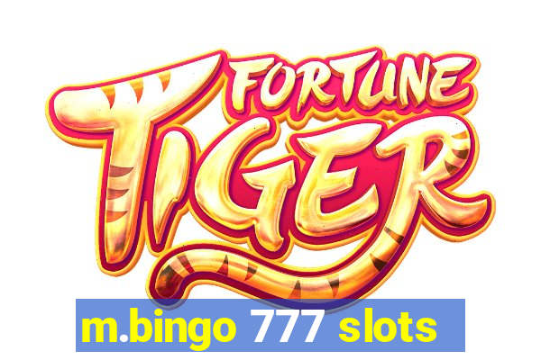 m.bingo 777 slots