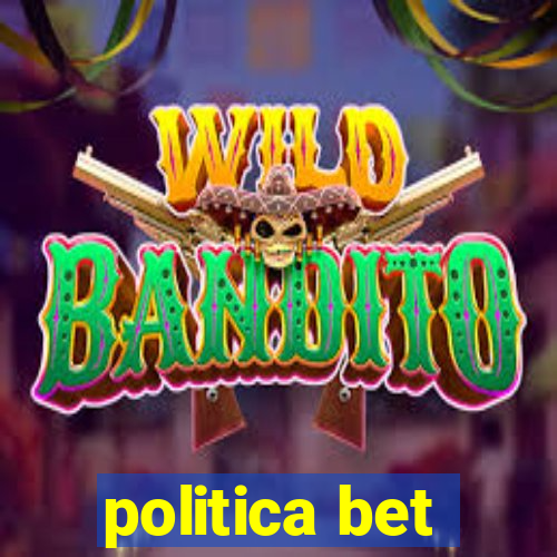 politica bet