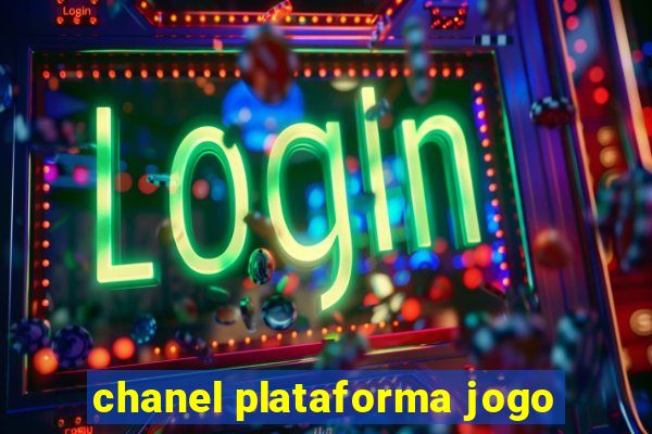 chanel plataforma jogo