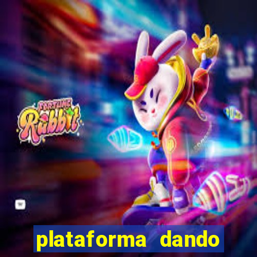 plataforma dando b?nus de cadastro