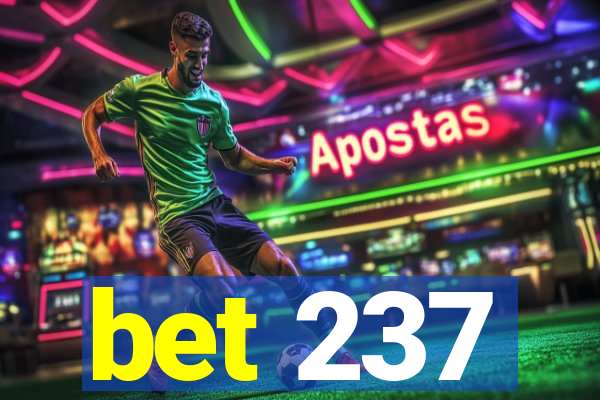 bet 237