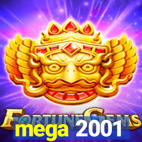 mega 2001