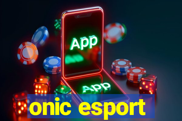 onic esport