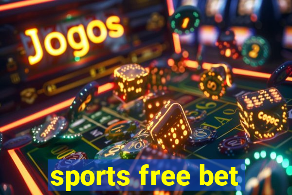 sports free bet