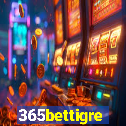 365bettigre