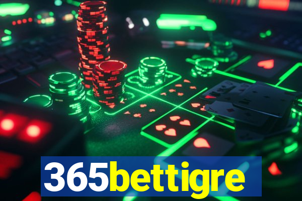 365bettigre