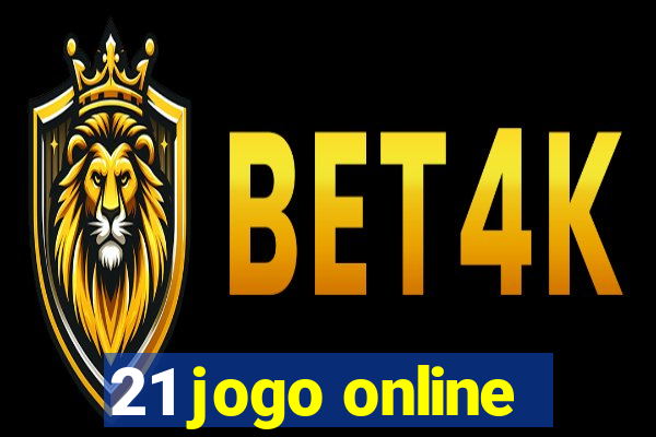 21 jogo online