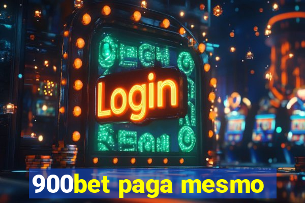 900bet paga mesmo