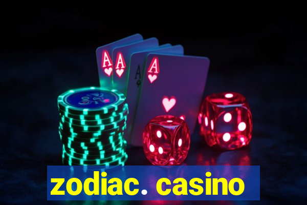 zodiac. casino