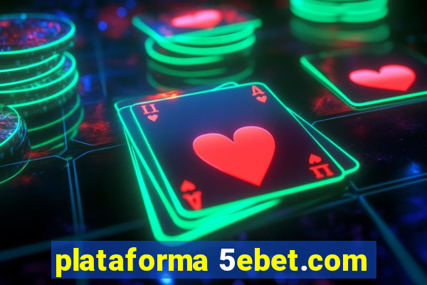 plataforma 5ebet.com