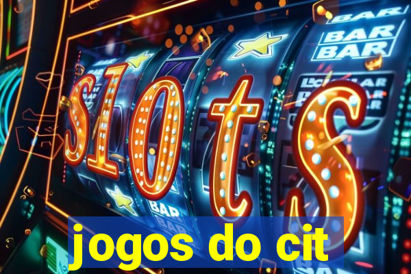 jogos do cit