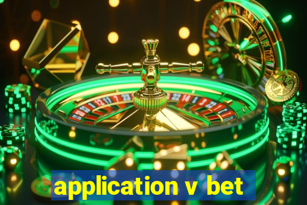 application v bet