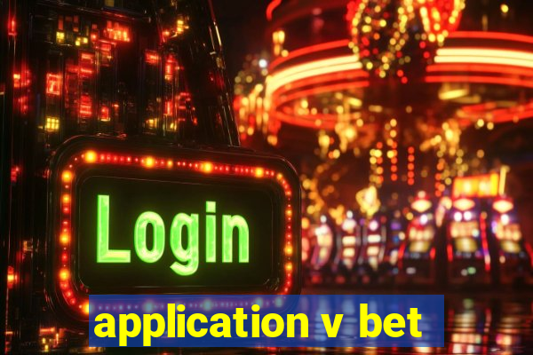 application v bet