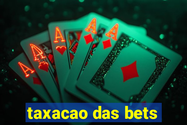 taxacao das bets