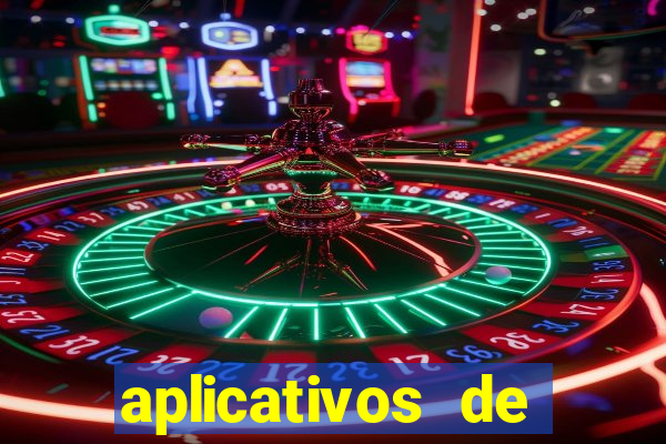 aplicativos de jogos que dao dinheiro