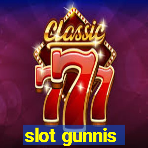 slot gunnis