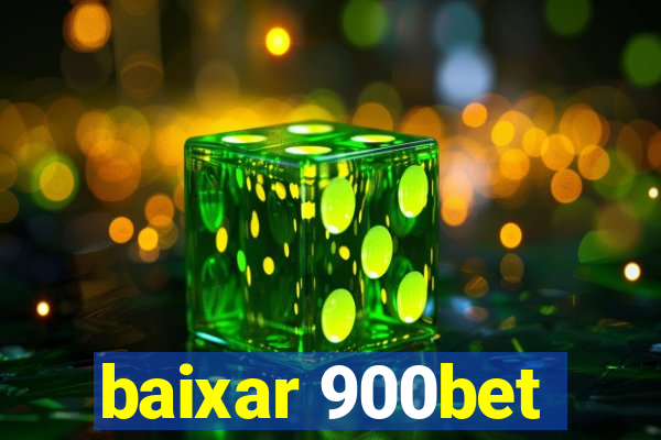 baixar 900bet