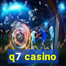 q7 casino