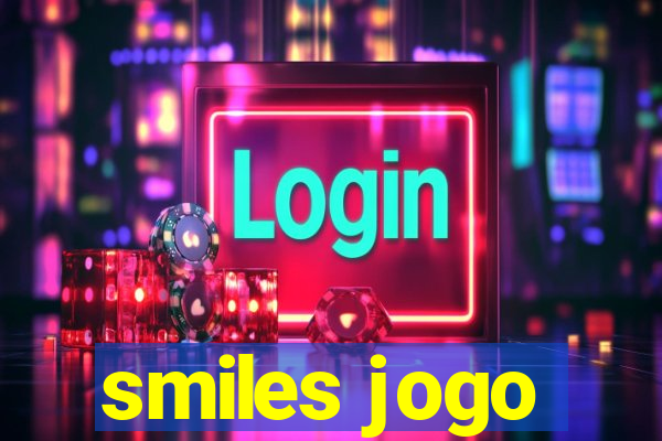 smiles jogo