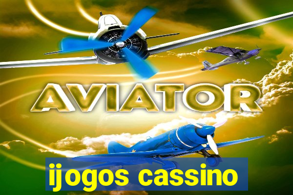 ijogos cassino