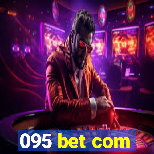 095 bet com