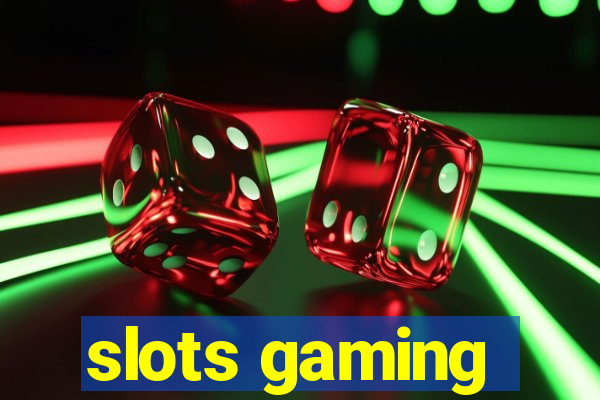 slots gaming