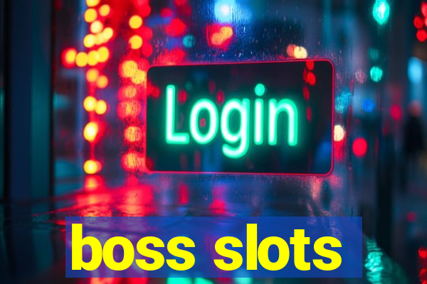 boss slots