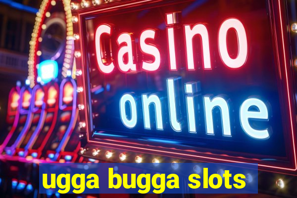 ugga bugga slots