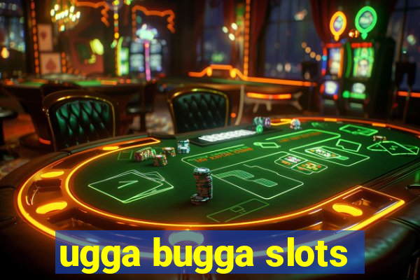 ugga bugga slots