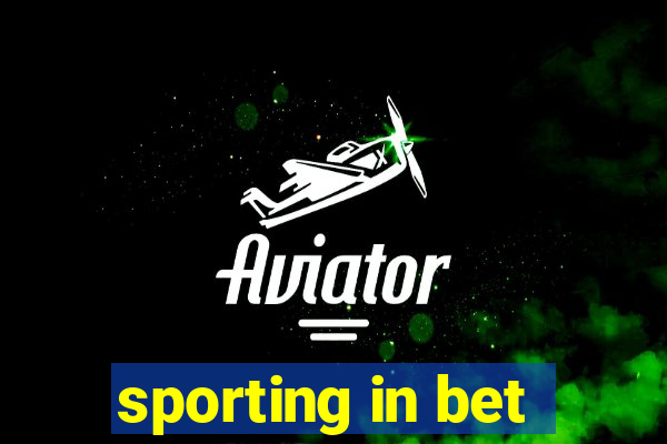 sporting in bet