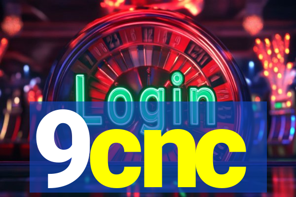 9cnc