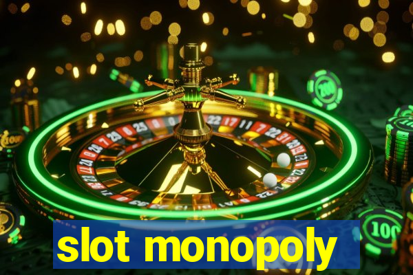 slot monopoly