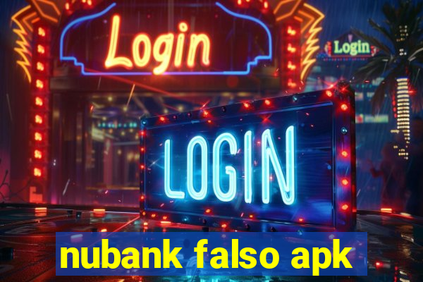 nubank falso apk