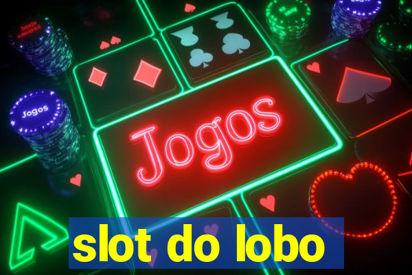 slot do lobo