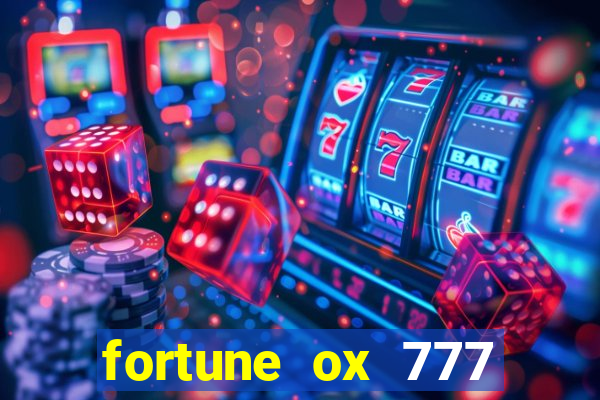 fortune ox 777 fortuna 77