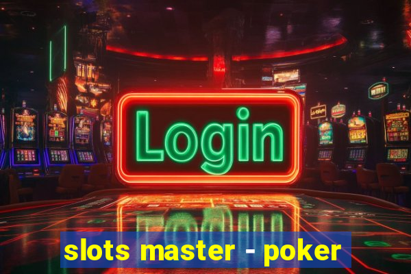 slots master - poker