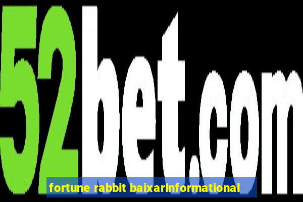 fortune rabbit baixarInformational