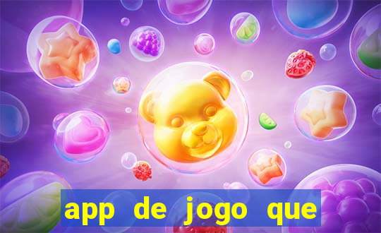 app de jogo que da dinheiro de verdade