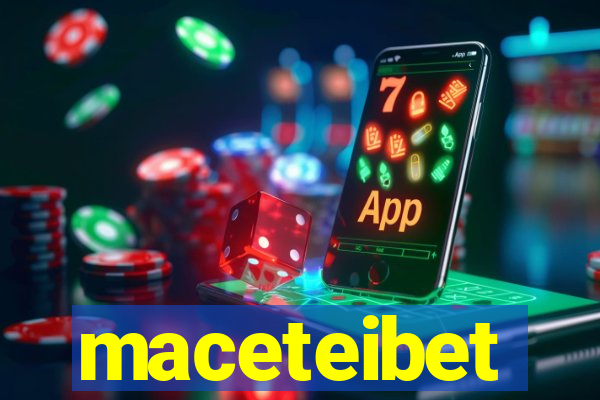 maceteibet