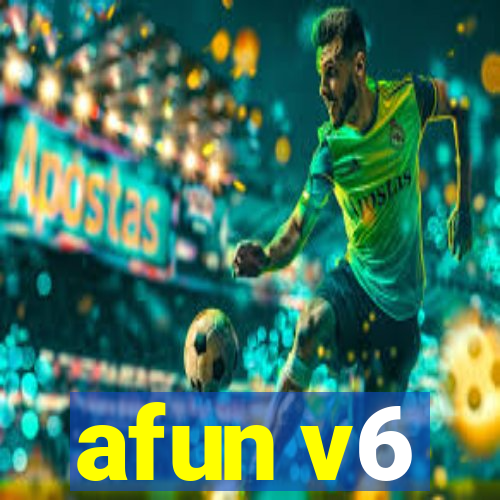 afun v6