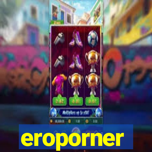 eroporner