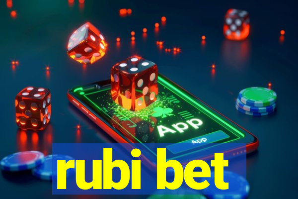 rubi bet