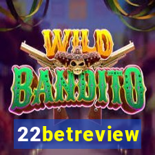 22betreview