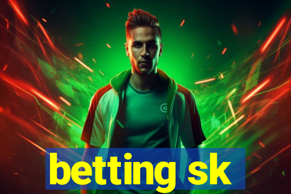 betting sk